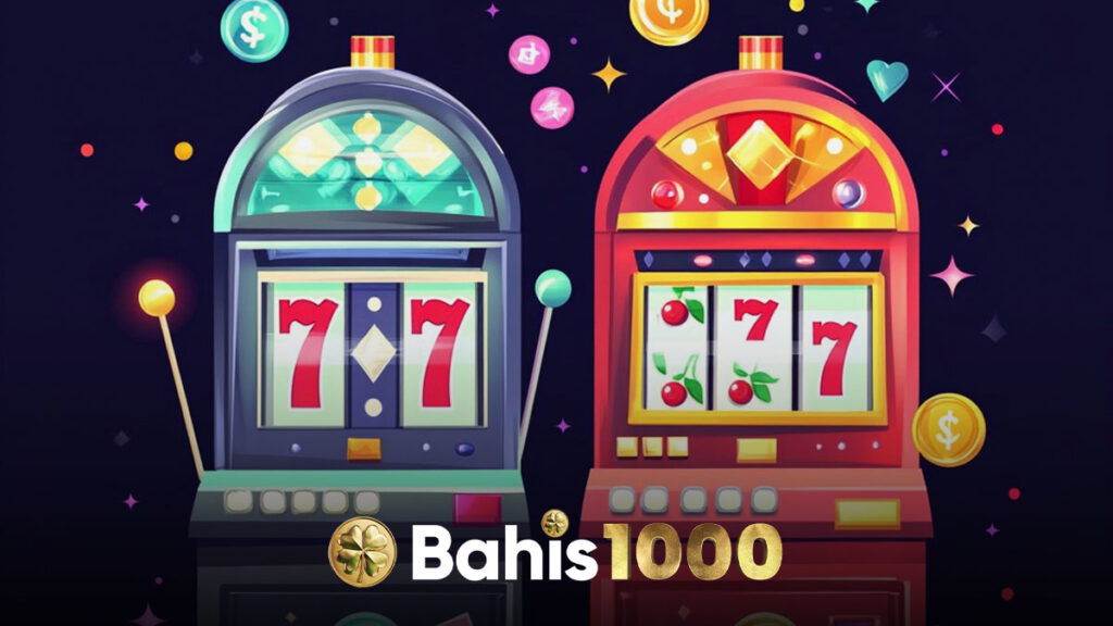 Bahis1000 Slot Bölümü